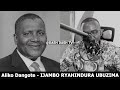 Aliko Dangote (E) - IJAMBO RYAHINDURA UBUZIMA EP737