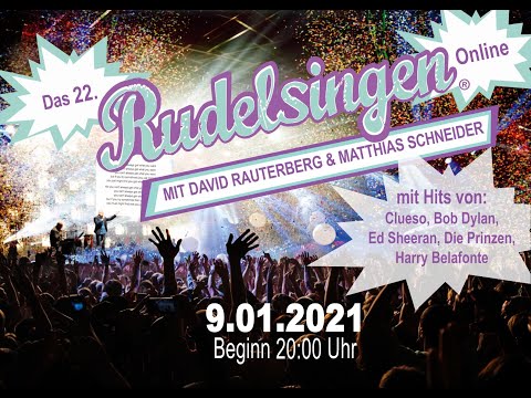 Das 22. Online RUDELSINGEN am 9.1.2021 mit dem Team Rauterberg