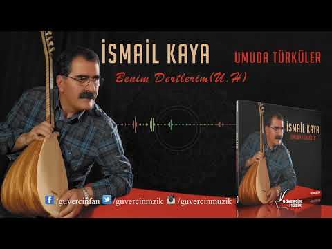 İsmail  Kaya - Benim Dertlerim (Uzun Hava)