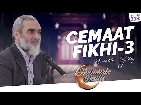 CEMAAT FIKHI (3) | Hadislerle Diriliş - 233.Ders