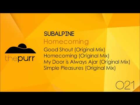 Subalpine - Good Shout (Original Mix)
