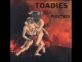 Toadies - Got A Heart