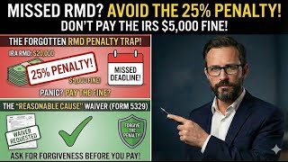Missed RMD Penalty Waiver 2026: Form 5329 & The RC Code Secret