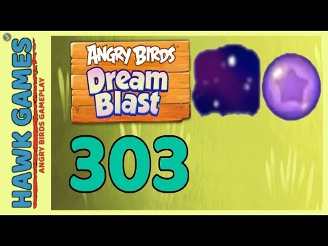 Angry Birds Dream Blast Level 303 - Walkthrough, No Boosters