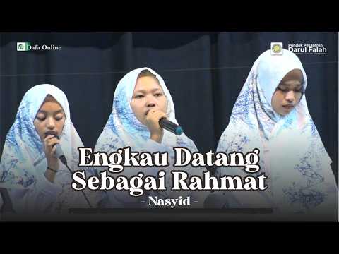 ENGKAU DATANG SEBAGAI RAHMAT