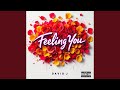 Feeling You