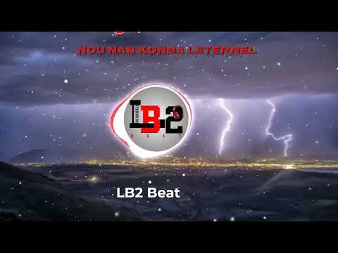 NOU NAN KONBA LETERNEL Remix Raboday 2023 By LB2 Beat