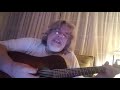 Five Years Old (Loudon Wainwright III cover) by Scott Roberts