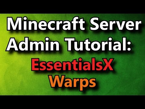 Koz4Christ - Minecraft Admin How-To: EssentialsX Warps [FREE]
