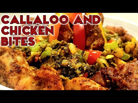 How To Make Callaloo And Chicken Bites