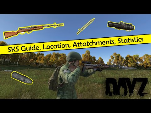 Dayz: SKS Guide, Location, Attatchments, Statistics #WeaponWednesay