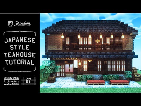 [Minecraft tutorial] Real architect's building base in Minecraft / Japanese style teahouse #67