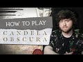 How To Play: Candela Obscura (Critical Role