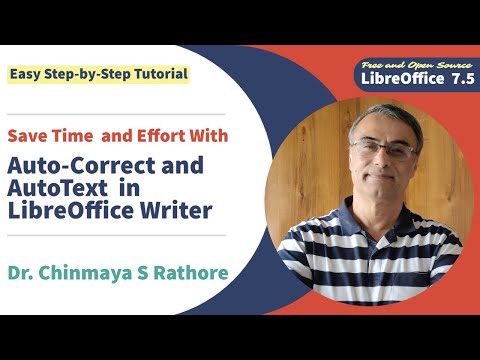 LibreOffice Writer 7.5 - Leveraging Auto Correct and Auto Text to Save Time and Effort