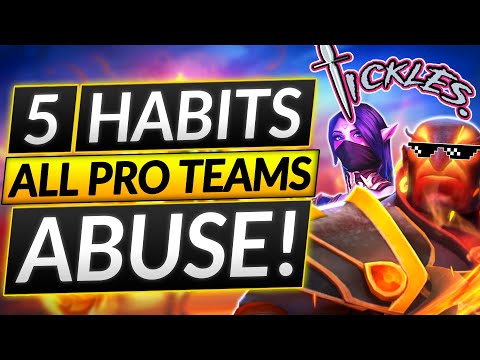 5 HABITS EVERY PRO ABUSES - Why Team Tickles is SUPER IMPRESSIVE - Dota 2 Guide