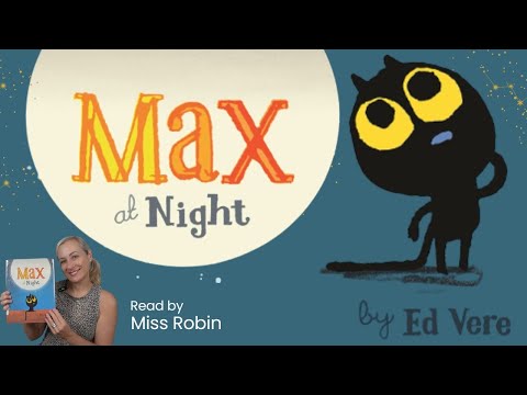 Max at Night by Ed Vere | Kids Books READ ALOUD for Children and Toddlers
