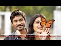 Kannazhaga 8D ️ Three Dhanush Shruti Hasan Anirudh Ravichander Dream Vibes ️