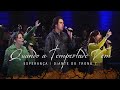 Quando A Tempestade Vem DVD Esperança Diante Do Trono