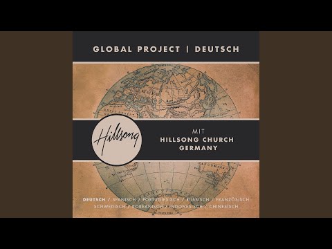 Weil Du Mich Endlos Liebst - Hillsong Auf Deutsch