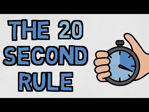 Use Laziness To Your Advantage - The 20 Second Rule