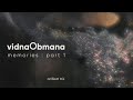 Vidna Obmana Memories, part 1. Ambient Mix