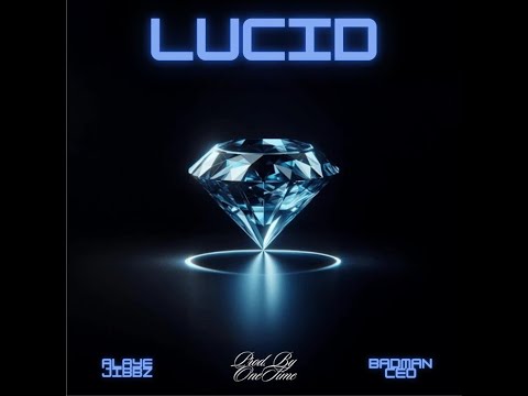 Teewulff - Lucid (feat. Alaye JIBBZ & Badmanceo)