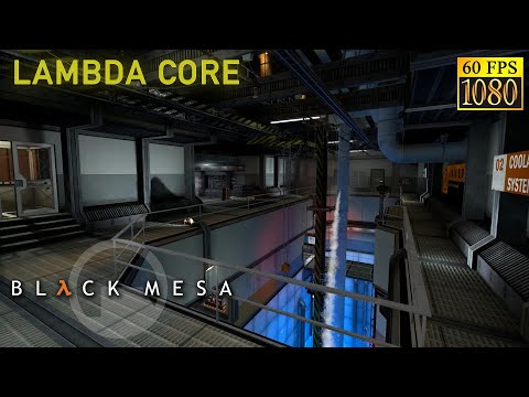 Black Mesa. Chapter 14 "Lambda Core" [HD 1080p 60fps]