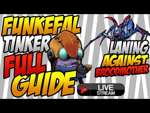 Funkefal Tinker Full Gameplay Guide Live Stream - How To Lane Against a Counter Pick Broodmother