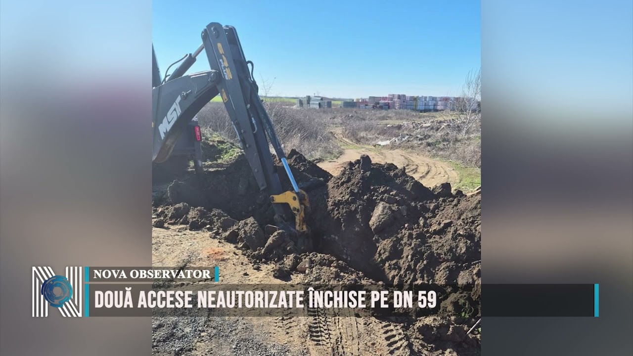Două accese neautorizate închise pe DN 59