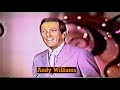 Andy Williams......Give A Little Love.