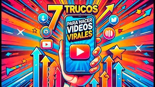 7 Trucos de IA para Explotar la Viralidad