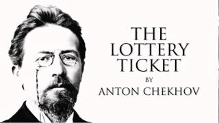The Lottery Ticket by Anton Chekhov Audiobook