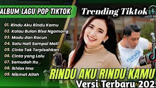 Download lagu Dara Ayu ft Bajol Ndanu - RINDU AKU RINDU KAMU | RINDU AKU RINDU KAMU| LAGU TIKTOK VIRAL FULL ALBUM mp3