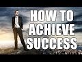 How to Achieve Success - The Secret of My Success ...