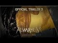 ALMARHUM - Official Trailer 2