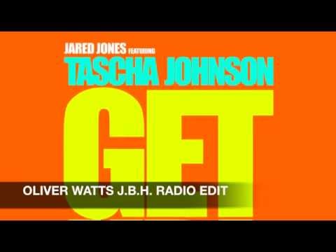 Jared Jones feat. Tascha Johnson - Get Up! (It's The Weekend) (Oliver Watts J.B.H. Radio Edit)