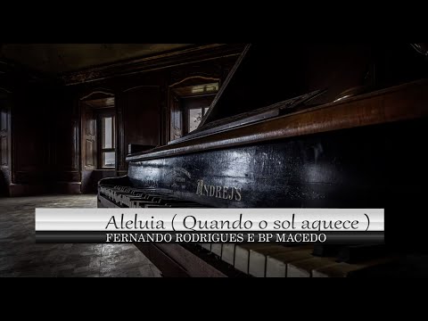 FERNANDO RODRIGUES E BP MACEDO - ALELUIA (QUANDO O SOL AQUECE) AO VIVO (COVER) ROBERTO CARLOS
