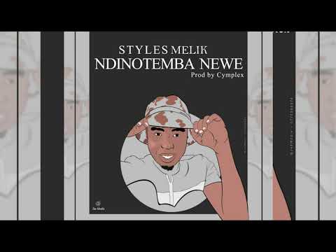 Styles Melik - Ndinotemba Newe (Official Audio)