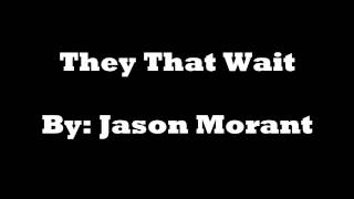 They That Wait by Jason Morant