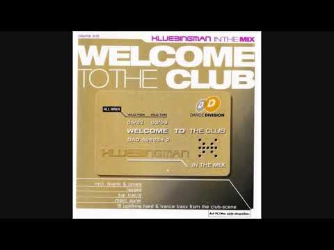 Welcome To The Club: Klubbingman In The Mix Volume One - CD2