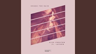 Chase The Rain (feat. Javeon) (Radio Edit)