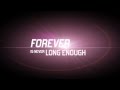 Forever Is Never Long Enough (Dakota Blomidon)