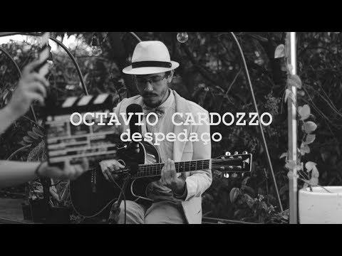 Octavio Cardozzo #nalajinha - Despedaço