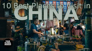 10 Best Places to Visit in China | Top Travel Destinations in China