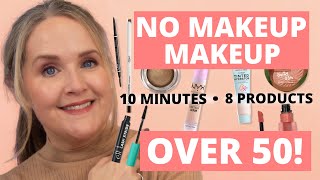 No Makeup Makeup Tutorial for Women 50+ | 8 Products in 10 Minutes!
