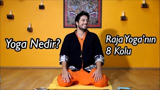 Satsang - Yoga Nedir? Raja Yoga ve 8 kolu