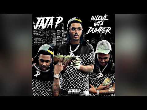 Jaja P "She In Love Wit A Dumper"