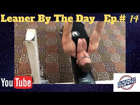 Leaner By The Day! Episode #12