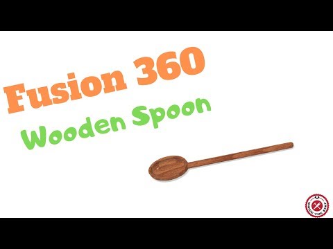 Fusion 360 For Woodworking: 4 Minute Wooden Spoon!