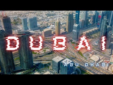 Dubai & Abu Dhabi - 4K